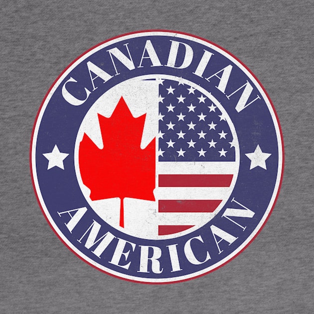 Proud Canadian-American Badge - Canada Flag by Yesteeyear